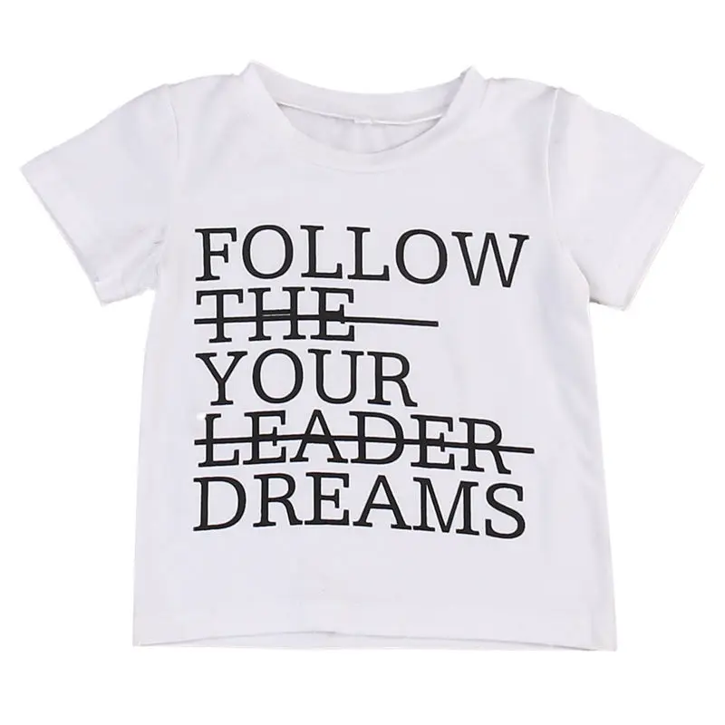 

Baby Clothes White Tee Follow Your Dreams Print Tops Print T-shirt Bebe Kids Casual Clothes
