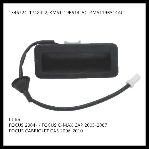 Для FORD CMAX багажника загрузки выключатель контактная ручка защелка 1346324 C-MAX 3M51-19B514-AC, 3M5119B514AC