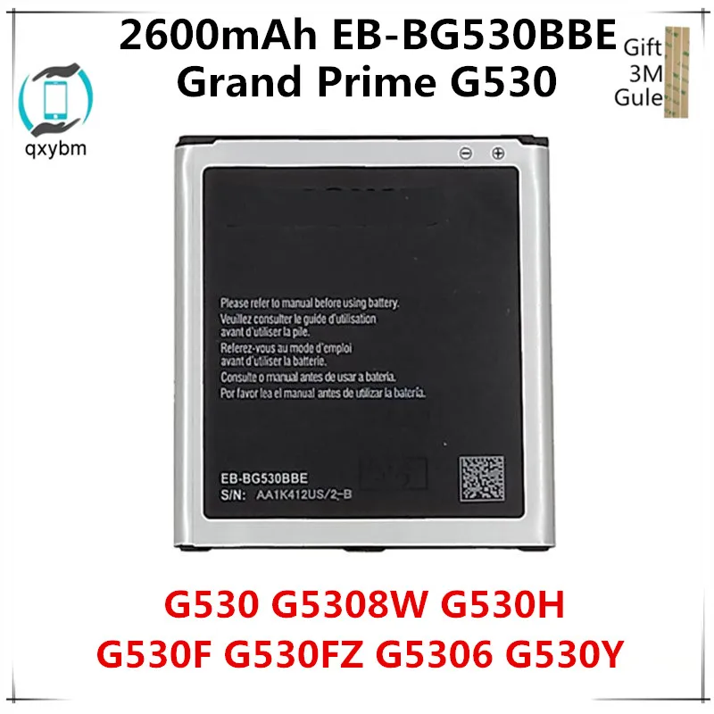 2600mAh EB BG530BBE батарея для Samsung Galaxy Grand Prime G530 G5308W G530H G530F G530FZ G5306 G530Y с 3M