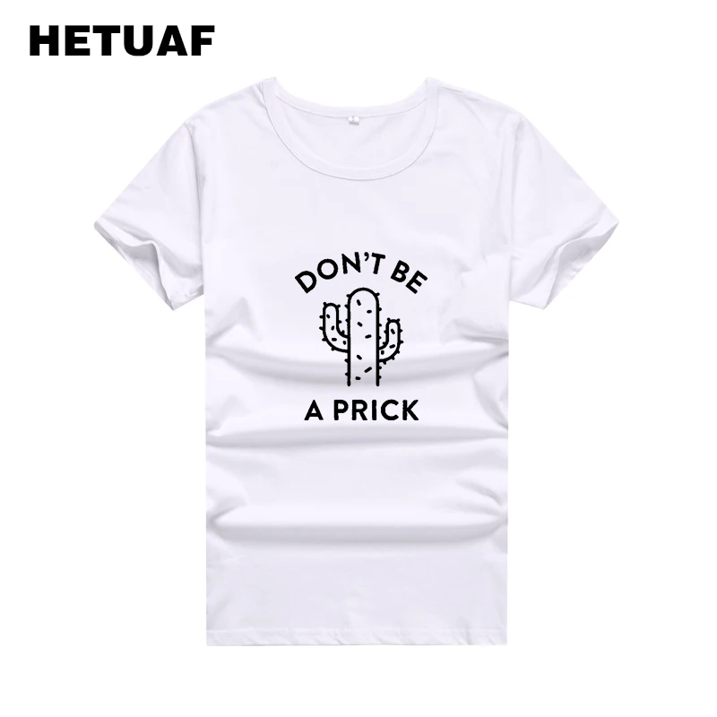 Женская футболка с принтом HETUAF Don BE A PRICK Harajuku кактуса лето 2018 | одежда