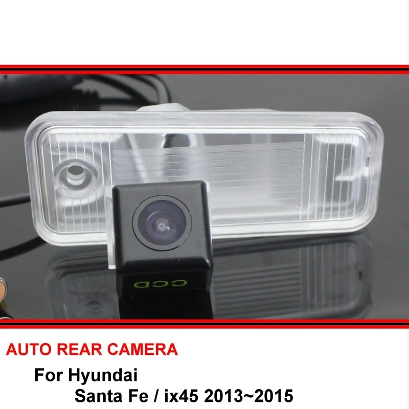 

Для Hyundai Santa Fe ix45 2013 2014 2015 для SONY Автомобильная камера заднего вида для парковки заднего вида HD CCD ночное видение