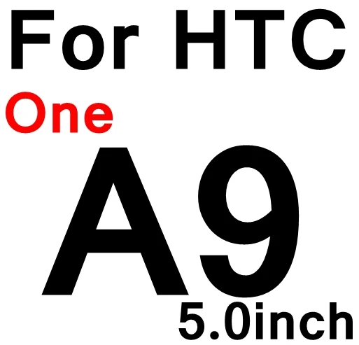 2.5D твердость 9H HD закаленное Стекло для htc Desire 626 620 728 828 830 530 630 один M10 M9 A9 X9 S9 Экран защитная пленка - Цвет: For HTC One A9