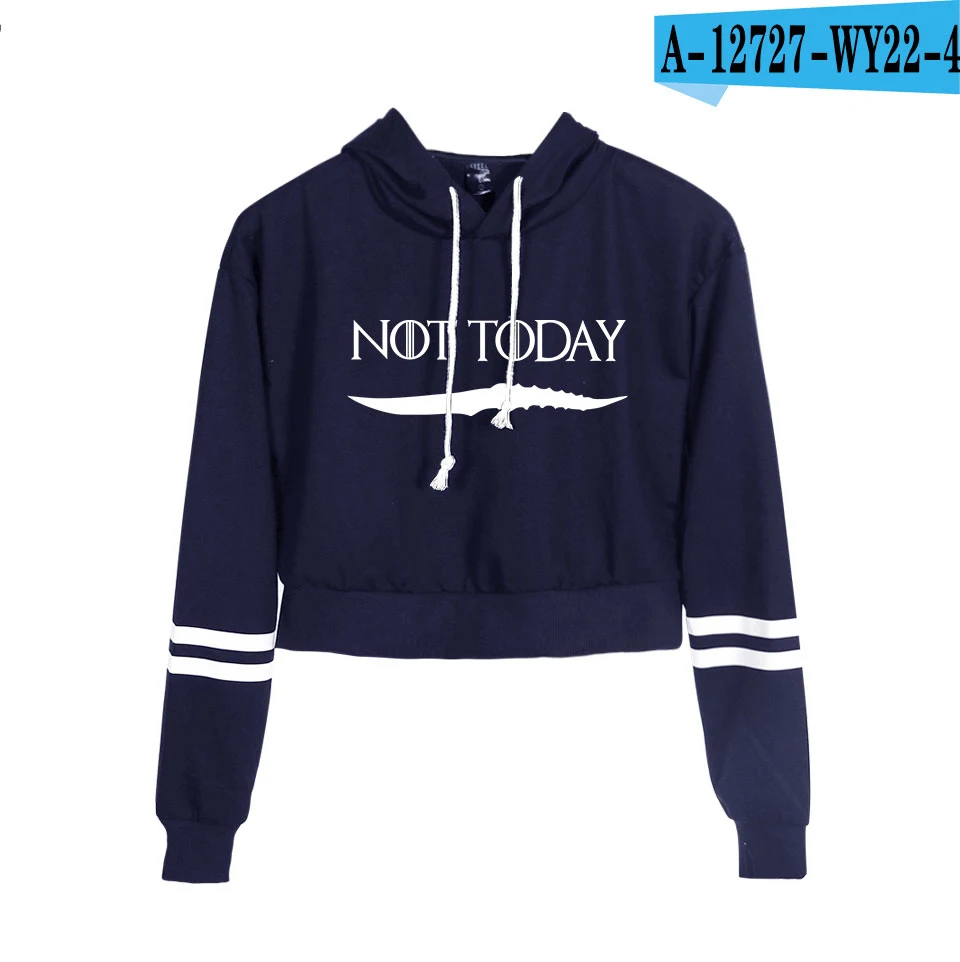 Arya stark-not today, сексуальные толстовки с капюшоном, модный трендовый укороченный топ, Женская толстовка с принтом, Сексуальная популярная K pop одежда - Цвет: navy