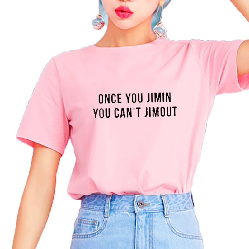 Лидер продаж 2018 забавная женская футболка в Корейском стиле Once You Jimin Can't Jimout