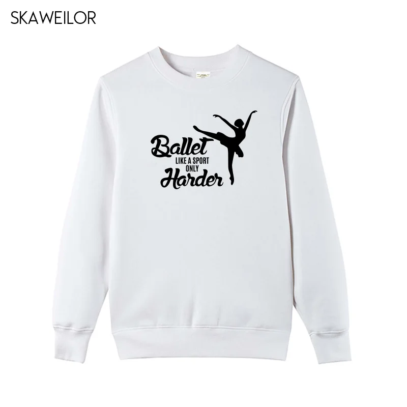 Женские толстовки с принтом Ballet Like A Sporting Only hard Зимние круглым вырезом Забавные