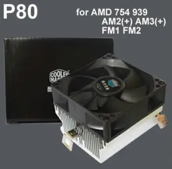 Кулер Cooler Master A73 P80 A50 A93 cpu для Intel 478 775 115X для AMD AM2 AM2+ AM3 FM1 cpu Радиатор 3pin охлаждающий вентилятор cpu тихий - Цвет лезвия: P80