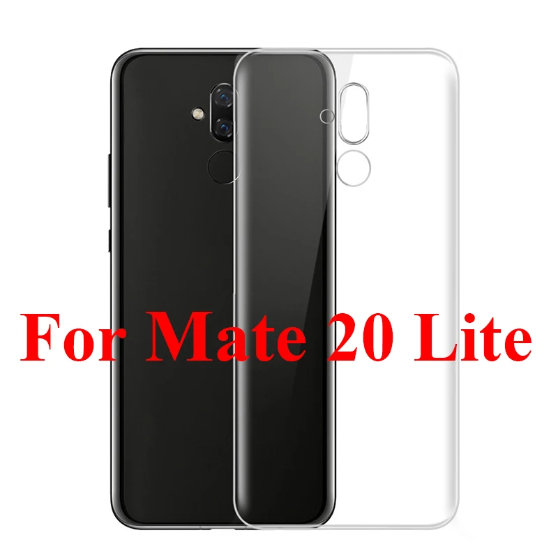 For Mate 20 Lite Тонкий чехол для huawei mate 20 lite, прозрачный ТПУ силиконовый прозрачный мягкий чехол для huawei mate 20 Lite Pro Чехол для телефона - Цвет: For Mate 20 Lite