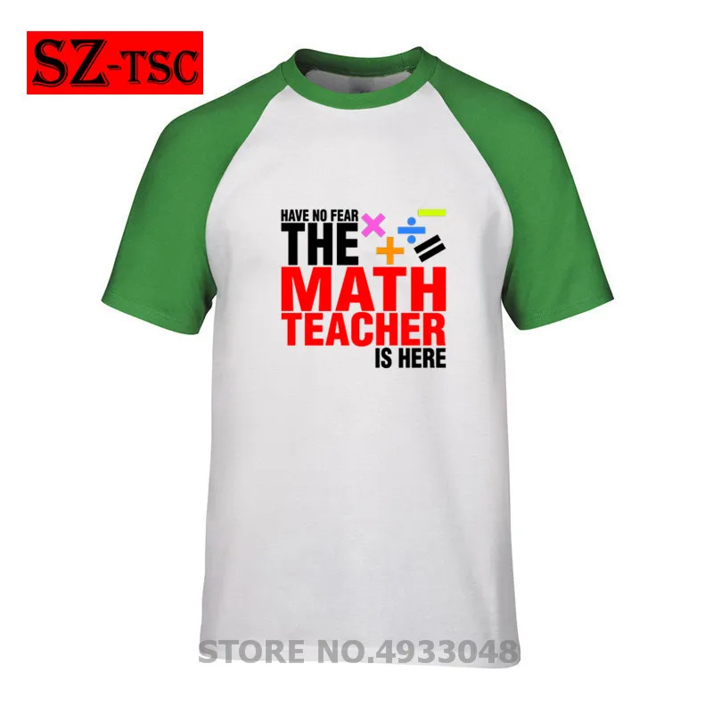 Have no fear the math teacher is here футболка с принтом Мужская 2019 летняя модная забавная