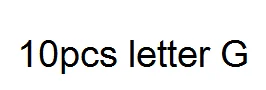 10pcs letter G 10 шт. белая буква Алфавит Лидер продаж буквы A-Z натуральный перламутр ракушка ABC для DIY письмо ювелирные изделия - Цвет: 10pcs letter G