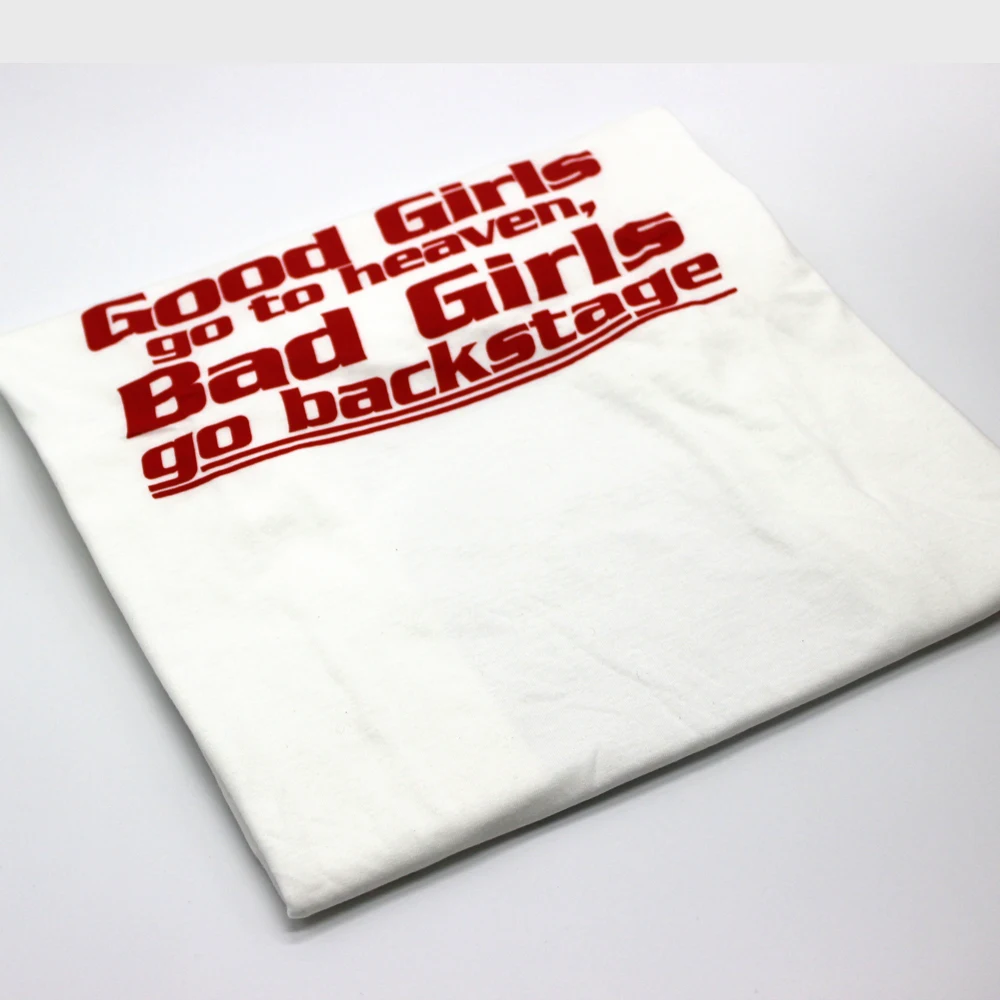 Новинка, женские футболки, летние женские модные футболки с надписью «Good Girls Go To Heaven Bad Girls Go Backstage», футболки