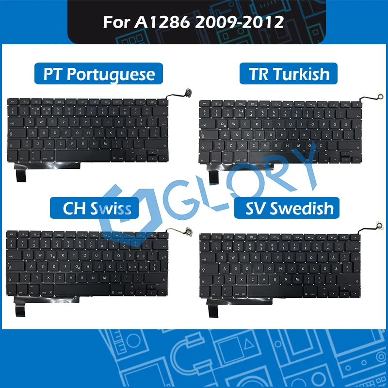 

10 шт./лот ноутбук A1286 сменная клавиатура для Macbook Pro 15,4 "2009-2012 PT португальский SV шведский CH Swiss TR Турецкий макет