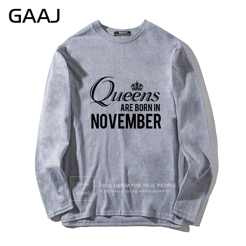 Мужская футболка GAAJ "Queens are born in November" Мужская и Женская Повседневная хлопковая футболка с длинными рукавами высокого качества - Цвет: Grey