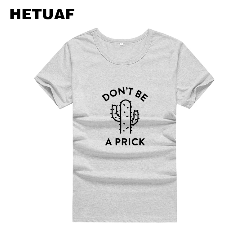 Женская футболка с принтом HETUAF Don BE A PRICK Harajuku кактуса лето 2018 | одежда