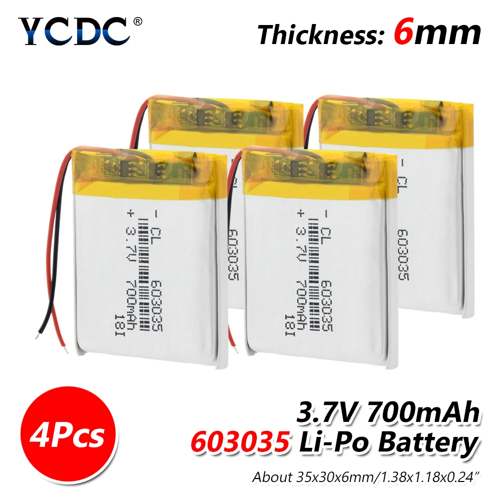 Перезаряжаемый полимерный аккумулятор 700 mah 3,7 V 603035 умный дом литий-ионный аккумулятор для dvr gps mp3 mp4 psp Bluetooth гарнитура умные часы - Цвет: 4Pcs