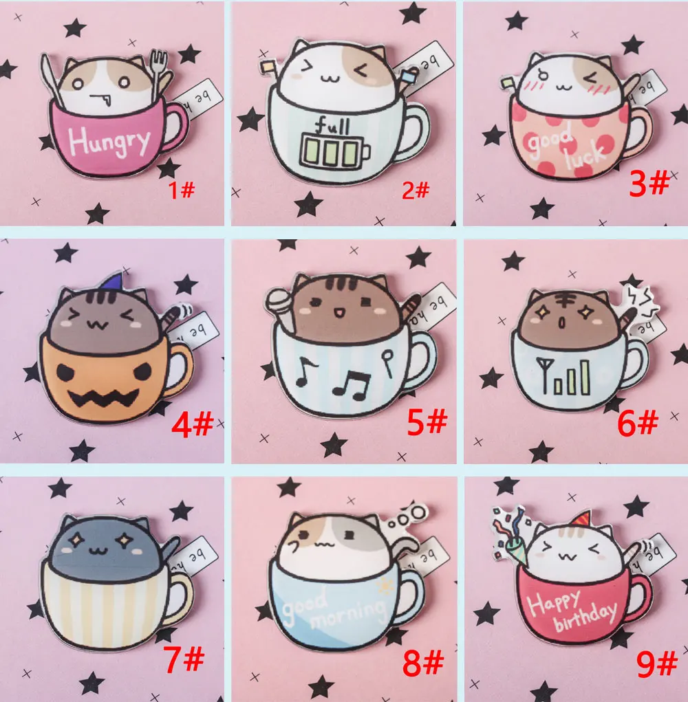 1 шт. ручная роспись чашка в виде кошки серии акриловые значки Kawaii значки на рюкзак Значки для Одежды Булавка брошь Z67