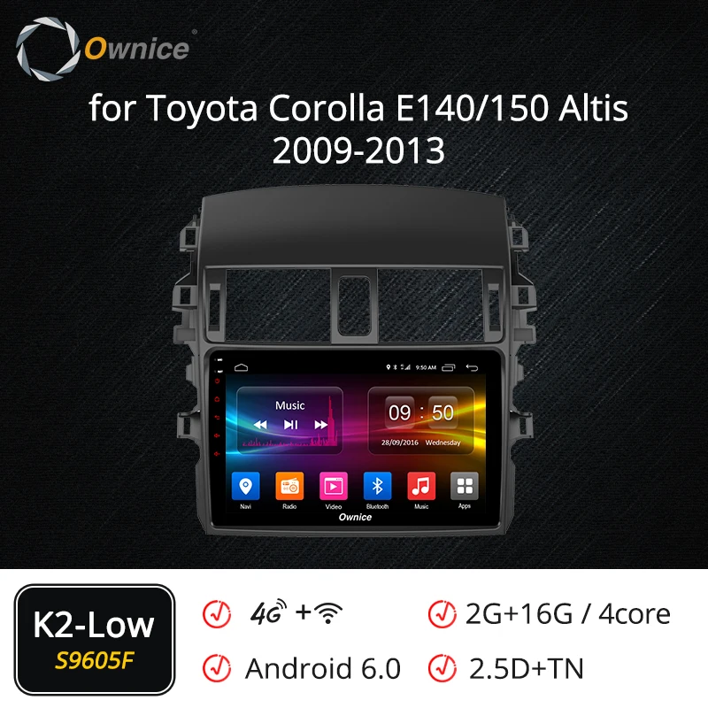 S9605 K2-Low Ownice K3 K5 K6 Android 9,0 Восьмиядерный 4G DSP 360 Panorama автомобильный Радио плеер gps Navi для Toyota Corolla 2009 2010 2011 2012 2013 - Цвет: S9605 K2-Low