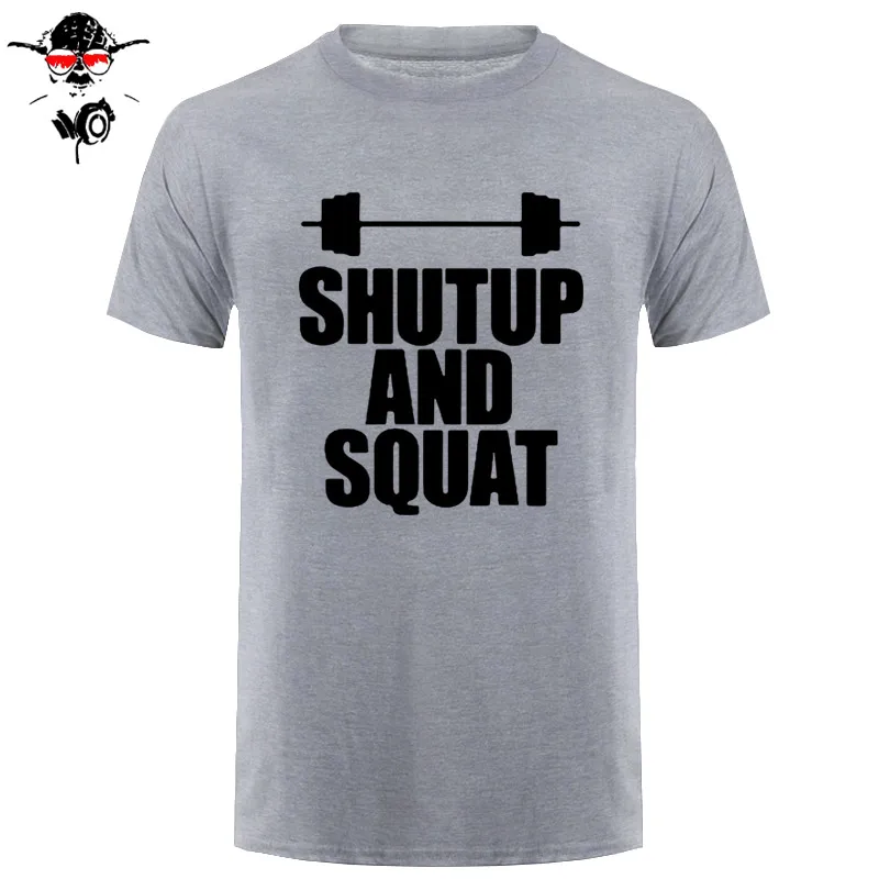 Shut Up And Squat Мужская футболка из хлопка, летняя повседневная футболка с коротким рукавом и круглым вырезом, мужские топы, футболки высокого качества - Цвет: gray black