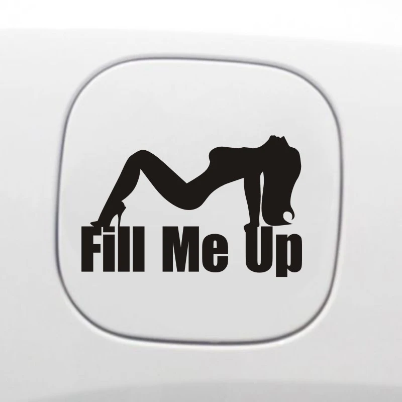 Секс девушка Fill Me Up виниловая наклейка Забавный автомобиль Графический