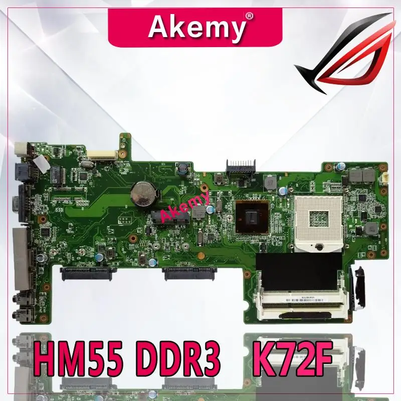 Akemy K72F REV: 2 0 HM55 DDR3 Mianboard для For Asus A72F X72F материнская плата ноутбука PGA989 полностью