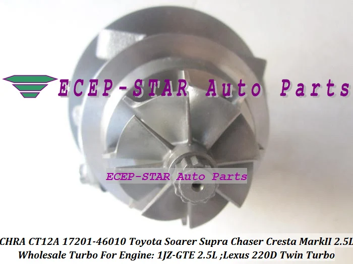Турбокартридж для TOYOTA Soarer 1 турбо картридж Lexus 220D 1JZ GTE 1JZGTE 2.5L Core CT12A 17201 46010 17208 46010| |