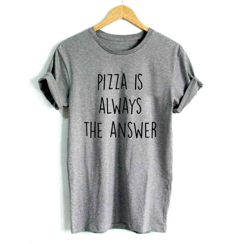 ONSEME Pizza is Always the Answer женские футболки хлопок Повседневная забавная футболка для