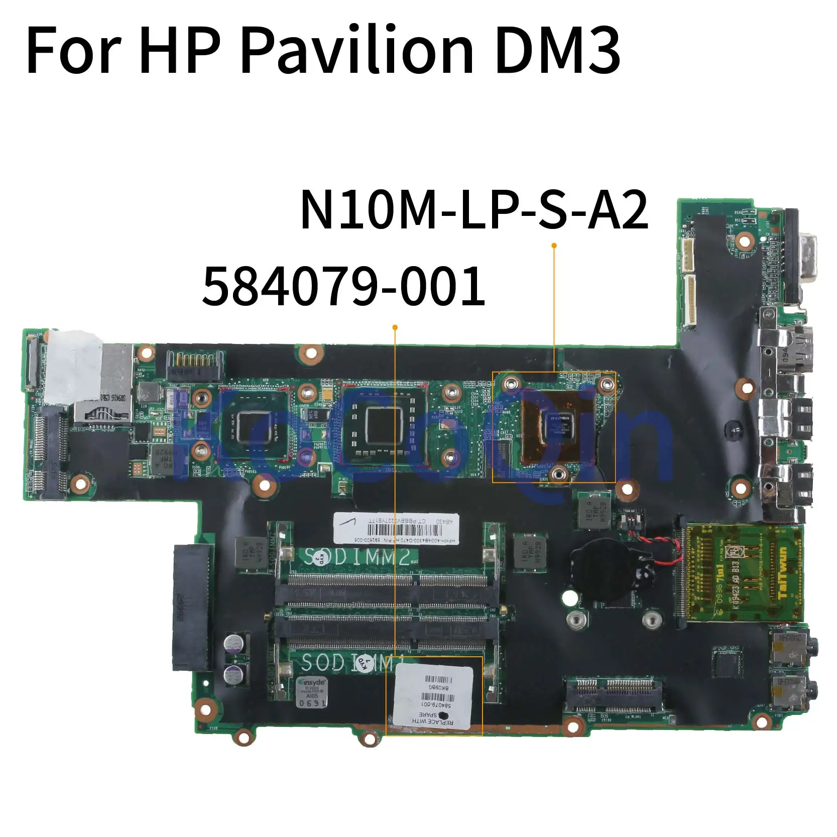 KoCoQin     HP Pavilion DM3   584079-001 584079-501 N10M-LP-S-A2