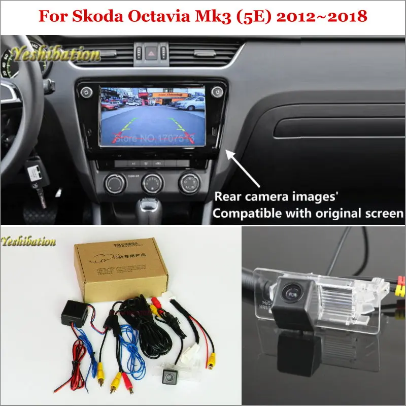 Yeshiбация Автомобильная камера заднего вида для Skoda Octavia Mk3 (5E) 2012 ~ 2018 - RCA и