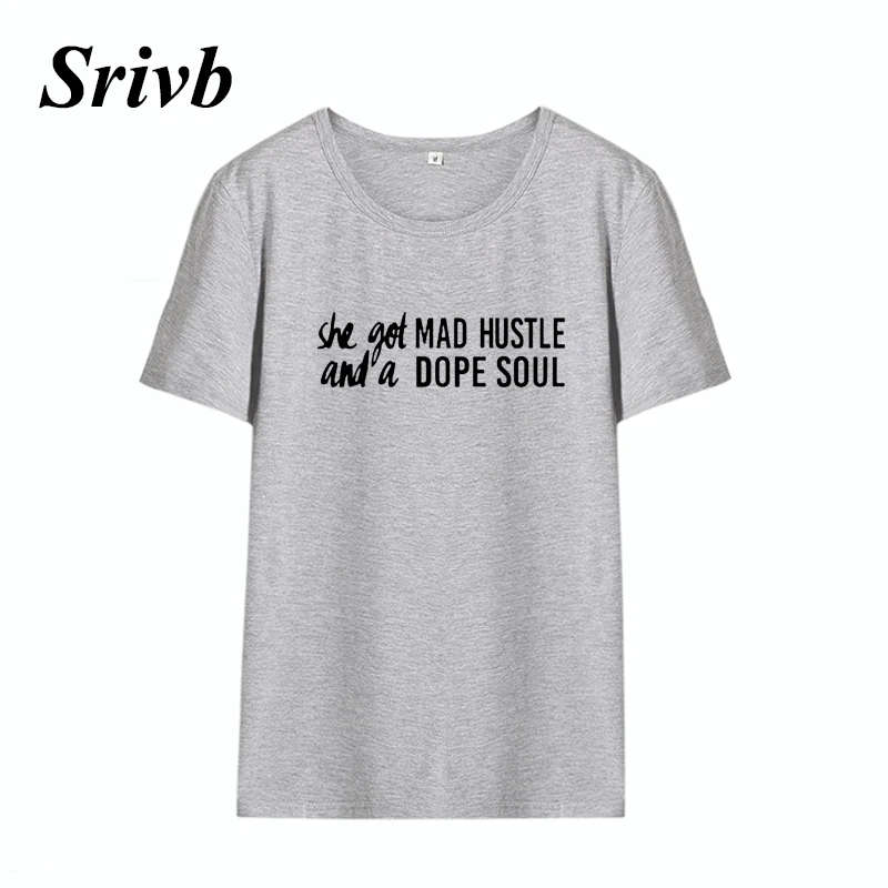 Srivb She Got Mad Hustle Harajuku женские футболки Tumblr летняя черная белая хлопковая Футболка