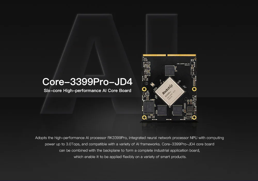 Core-3399Pro-JD4 интегрированная основная плата AI NPU с вычислительной мощностью до 3,0 топов, поддержка TensorFlow Lite/Android NN API