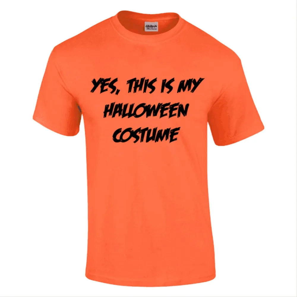 

Yes This Is My Halloween Costume T-Shirt Men Funny Halloween T Shirt Women O-neck Short Sleeve Orange Shirts Top Tee
