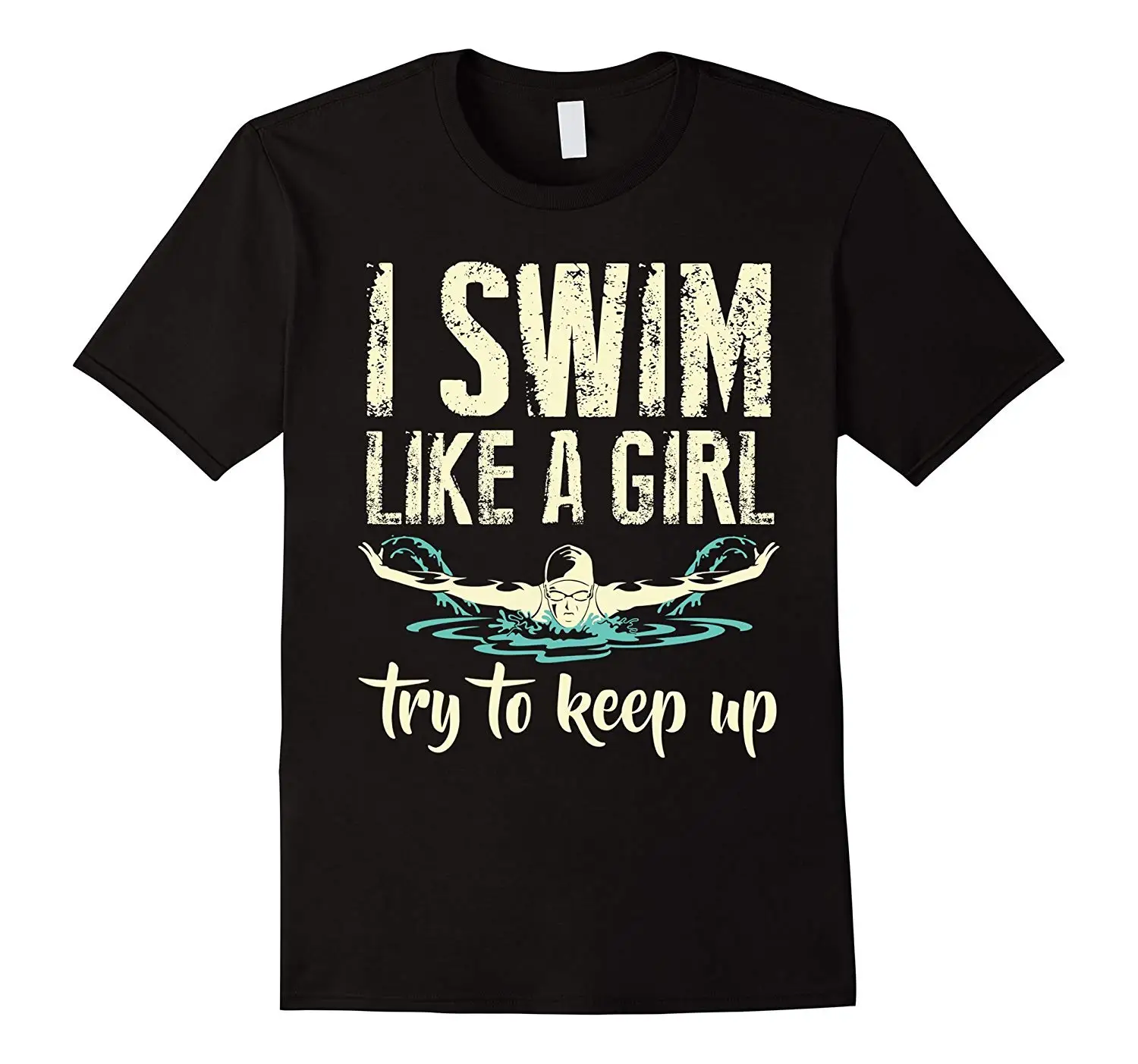 Я Swimer как девочка футболка старайтесь держать Up Tee|Мужские футболки| |