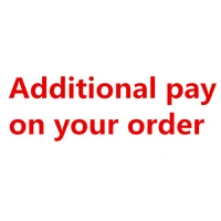 additional pay extra fee on your order