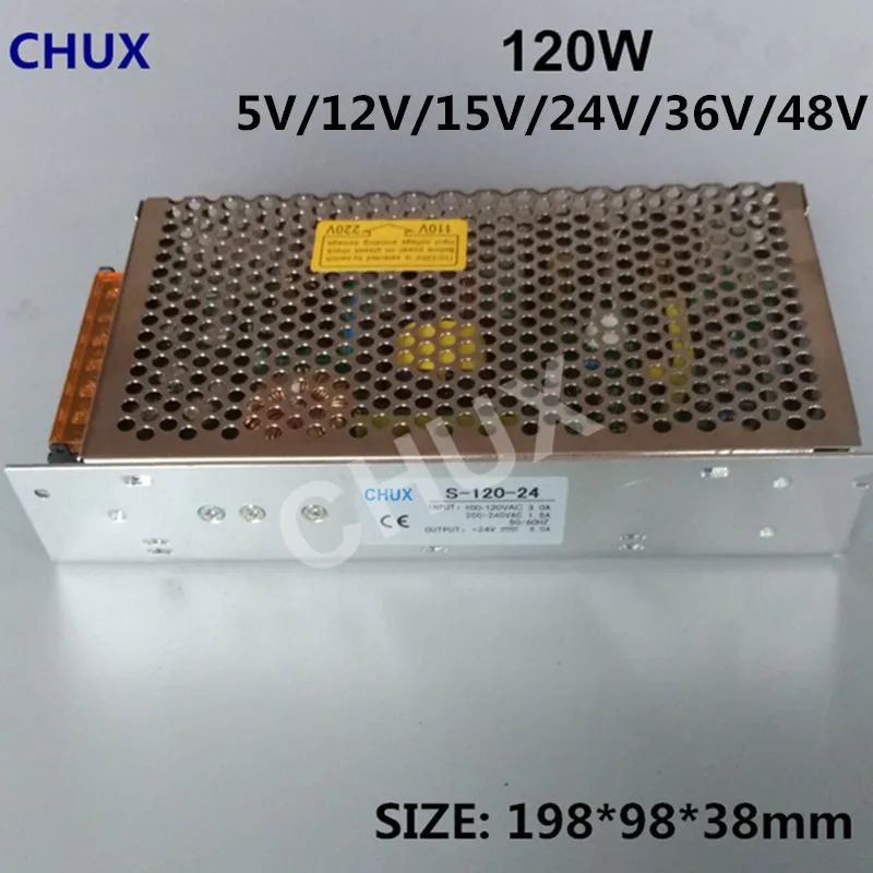 CHUX 120 Вт 24 В 5A импульсный источник питания с одним выходом для светодиодной ленты, постоянный ток 15 в 12 В 36 В 48 В, переключатель питания 10 А SMPS