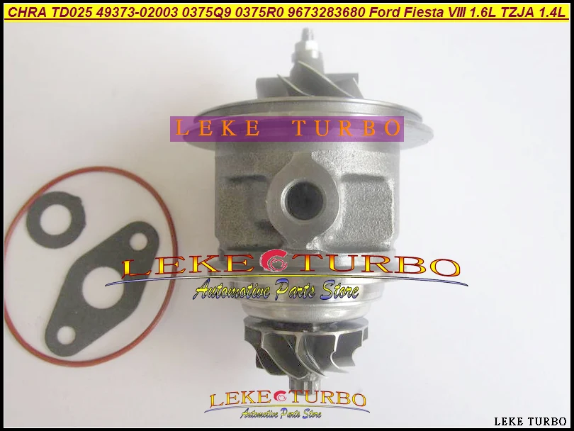 Турбо CHRA Core TD025 49373 02003 4937302013 4937302002 0375Q9 0375R0 9673283680 для Ford Fiesta VIII 1.6L TDCi TZJA 1.4L