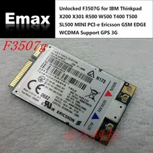 Разблокированный F3507G для IBM Thinkpad X200 X301 R500 W500 T400 T500 SL500 MINI PCI e Ericsson GSM