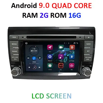 Android 9,0 DSP 64G 2 DIN автомобильный DVD для Fiat Bravo 2007 2008 2009 2010 2011 2012 gps радио мультимедиа ips Экран навигации стерео - Цвет: 9.0 2G 16G LCD