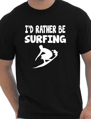 

I'd Rather Be Surfer Watersport Mens T-Shirt Gift More Size and Colors-A146