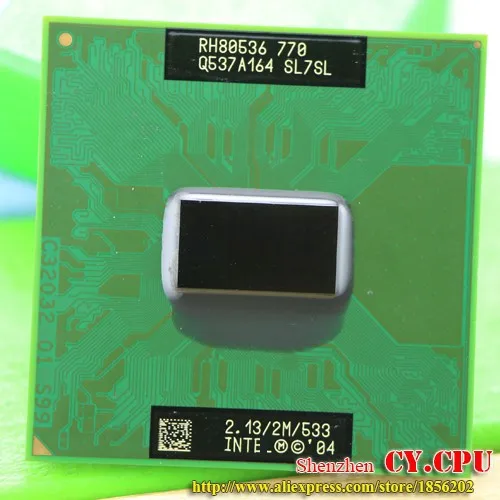 Для ноутбука intel Pentium M 770 cpu 2M cache/2,13 GHz/533/двухъядерный процессор Socket 479 для ноутбука PM770