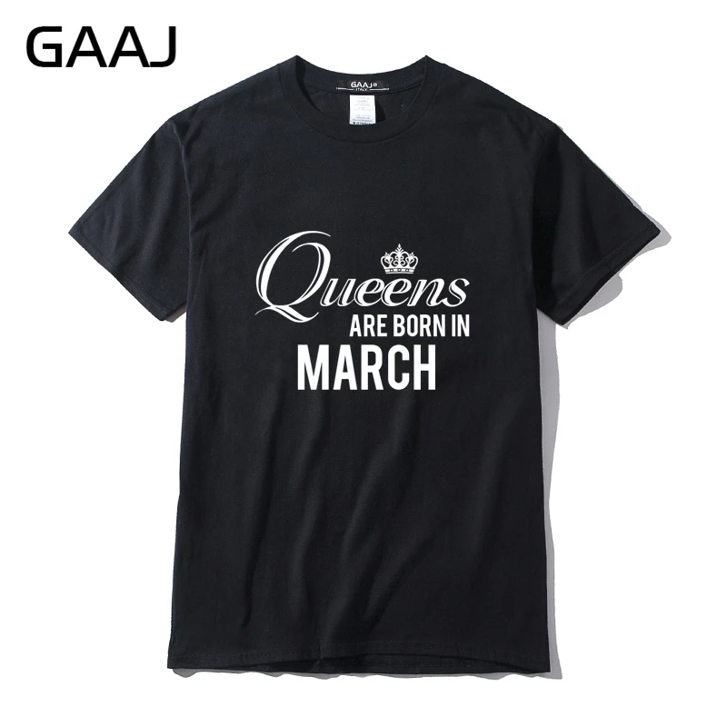 Футболка GAAJ &quotQueens are born in March&quot женская футболка дизайнерская Свободная Женская