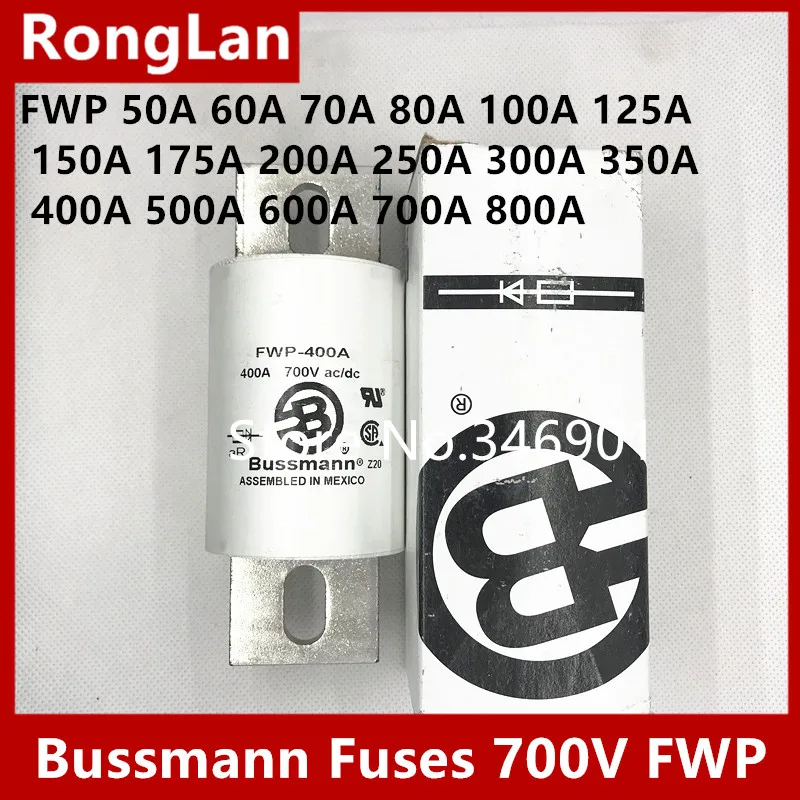 

[SA]Imported original Bussmann Fuses 700V FWP-300A FWP-350A FWP-400A FWP-500A FWP-600A FWP-700A FWP-800A