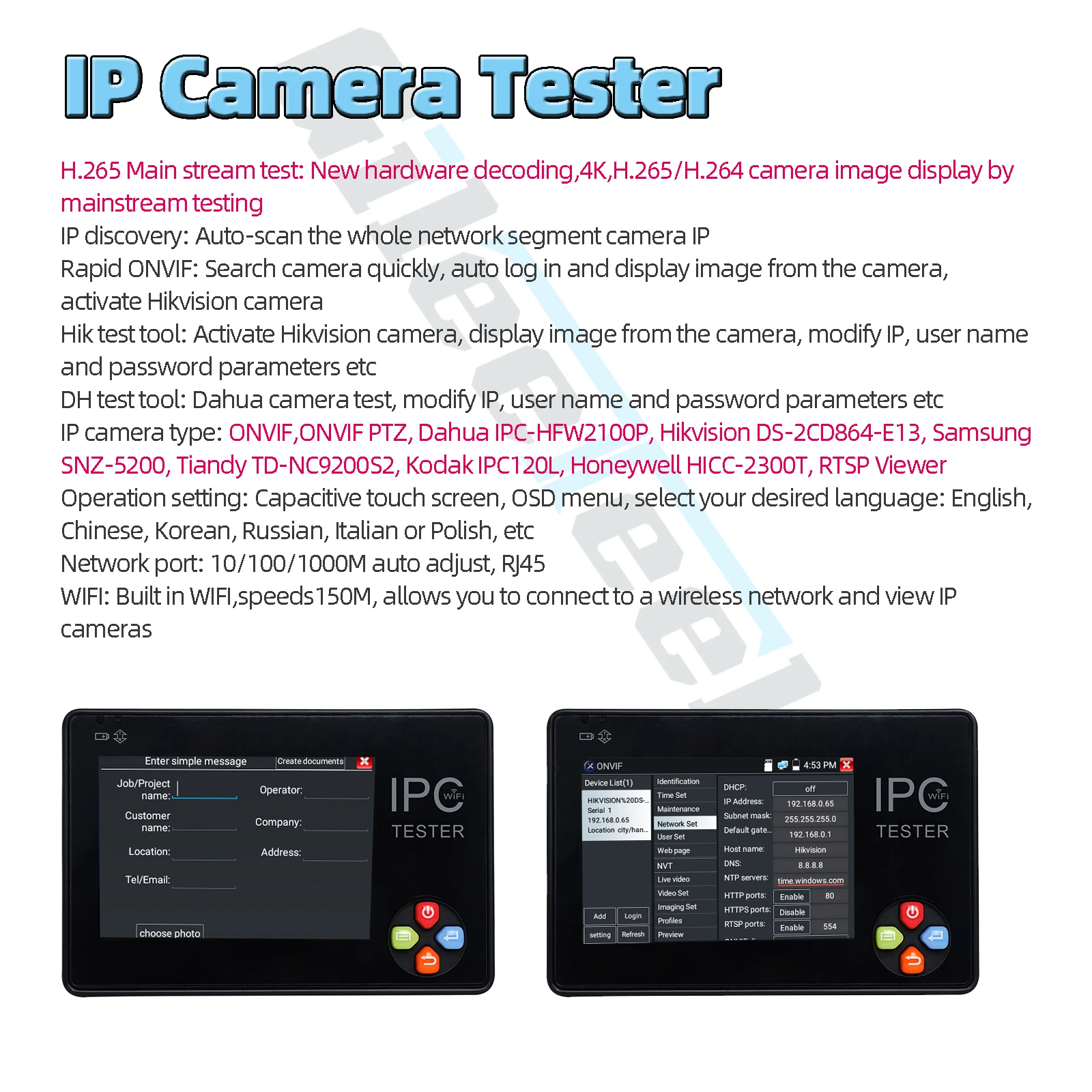 

IPC1600AHD plus IPC tester monitor 3.5inch 4K H.265 IP & CVBS IP AHD TVI CVI Camera tester for Dahua Hikvision ONVIF camera test