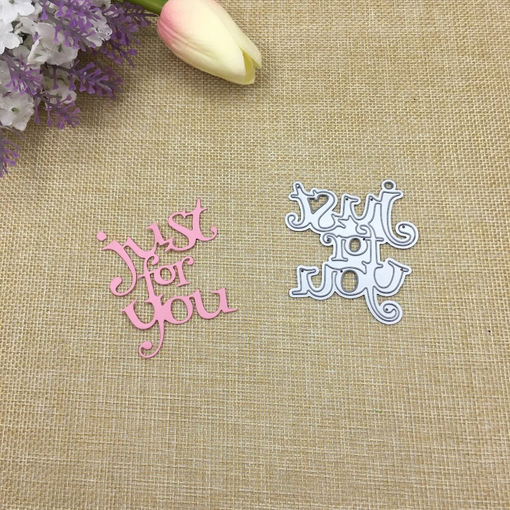 

Julyarts 2019 New Dies Just For You Metal Cutting Dies For Scrapbooking Greeting Thanks Paper DIY Card Craft