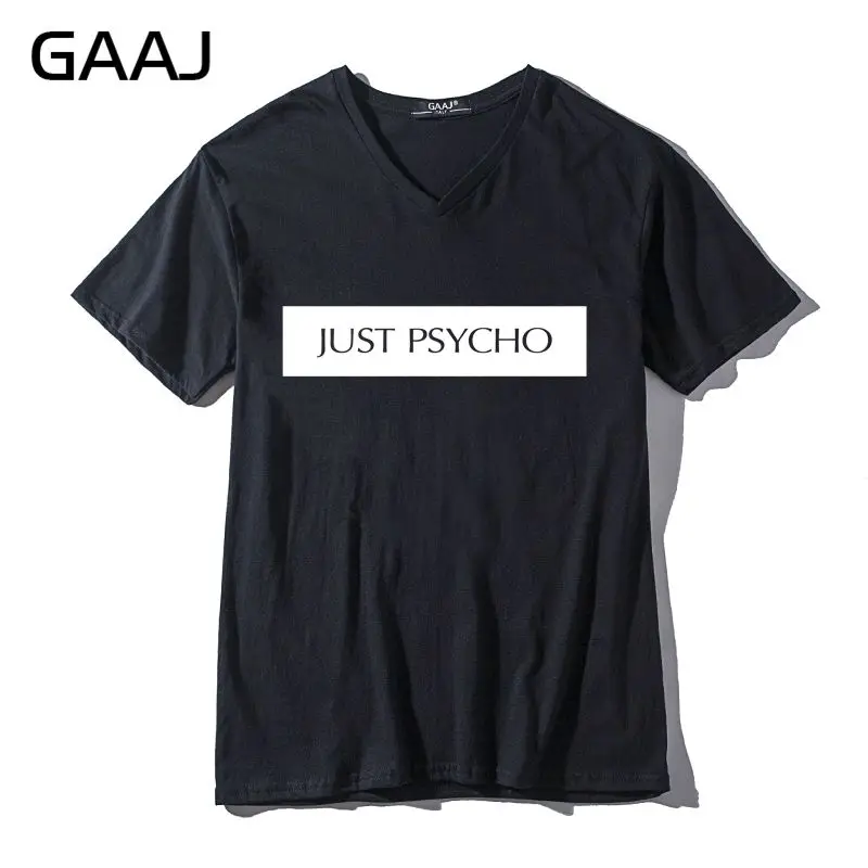GAAJ &quotJust Psycho&quot мужские и женские футболки унисекс уличная одежда с v-образным