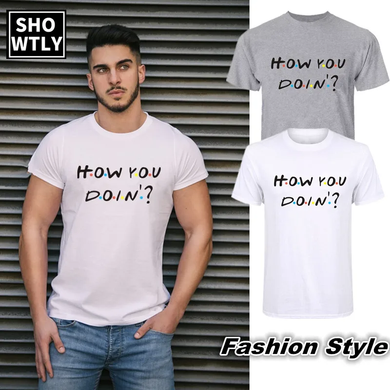 Showtly How you doin рубашка друзья ТВ серии Тройник топы Joey Tribbiani Мужская футболка