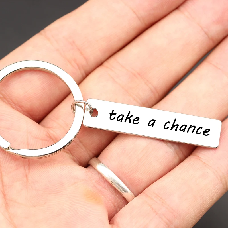 Брелок для ключей Take a chance вдохновляющий брелок индивидуальный аксессуар из
