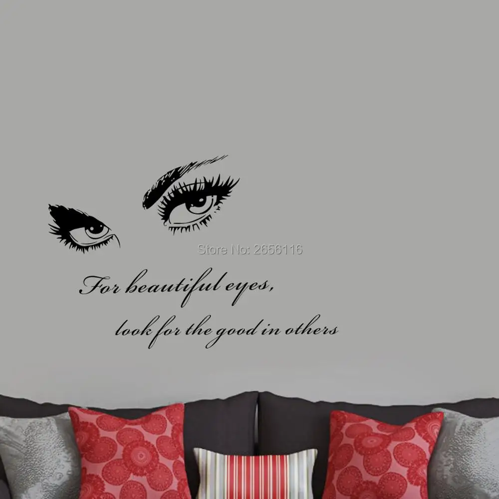 

Beautiful Eyes Look for the Good in Life Inspirational Quote Wall Decals Art Letter Wall Stickers Home Decoration
