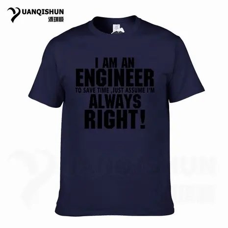 Футболка YUANQISHUN с надписью «TRUST ME I AM ENGINEER ALWAYS RIGHT», модная повседневная Уличная забавная футболка