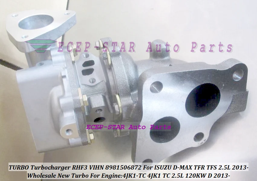 Новинка 100% Турбокомпрессор RHF3 VIHN 8981506872 Turbo для ISUZU D MAX TFR TFS 4JK1 TC 4JK1TC 2.5L 120KW Diesel 2013
