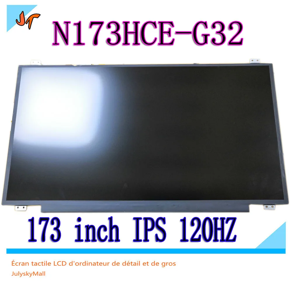 Оригинальный N173HCE G32 ЖК дисплей экран 40 контактный EDP интерфейс 72% sRGB120Hz IPS FHD 1920X1080