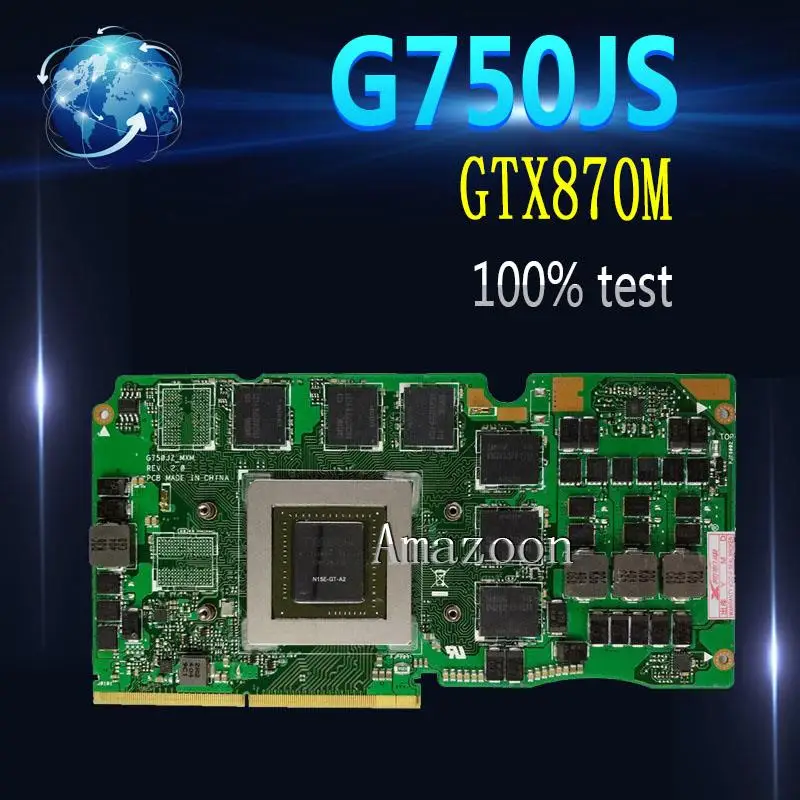 Amazoon G750JS Ver 60NB04M0 VG1020 69N0QWV10C02 01 GTX 870M GTX870M DDR5 3GB VGA Видеокарта для ноутбука For Asus